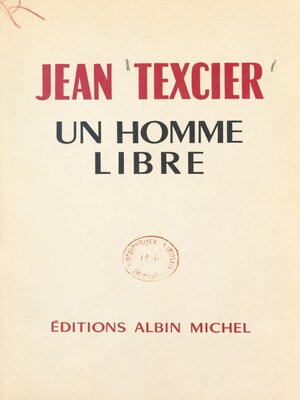 cover image of Un homme libre, 1888-1957